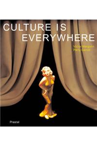 Culture is Everywhere