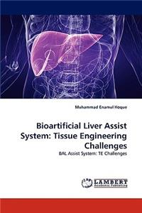 Bioartificial Liver Assist System