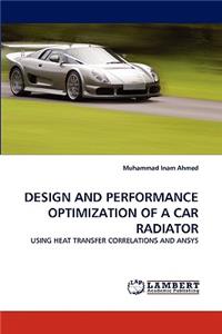 Design and Performance Optimization of a Car Radiator