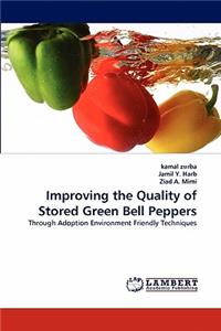 Improving the Quality of Stored Green Bell Peppers
