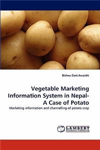 Vegetable Marketing Information System in Nepal-A Case of Potato