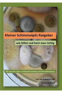 Kleiner Schimmelpilz Ratgeber