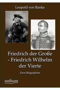 Friedrich Der Gro E - Friedrich Wilhelm Der Vierte