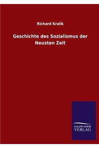 Geschichte des Sozialismus der Neusten Zeit