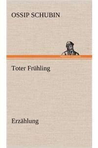 Toter Fruhling