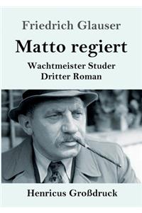 Matto regiert (Großdruck)