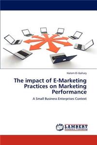 impact of E-Marketing Practices on Marketing Performance