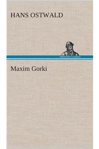 Maxim Gorki