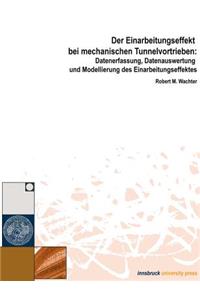 Der Einarbeitungseffekt bei mechanischen Tunnelvortrieben