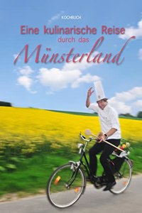 Eine kulinarische Reise durch das Munsterland