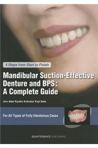 Mandibular Suction-effective Denture and BPS