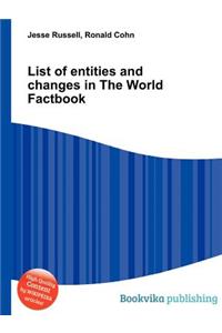 List of Entities and Changes in the World Factbook