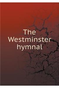 The Westminster Hymnal