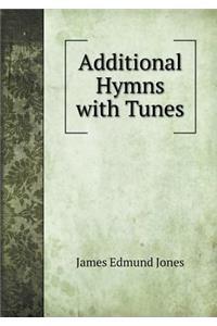 Additional Hymns with Tunes