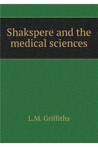 Shakspere and the Medical Sciences