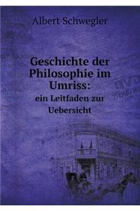 Geschichte Der Philosophie Im Umriss