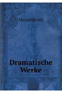 Dramatische Werke
