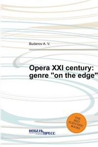 Opera XXI Century