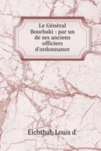 Le General Bourbaki