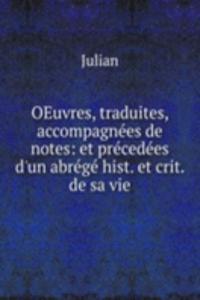 OEuvres, traduites, accompagnees de notes
