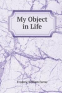 My Object in Life