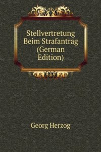 Stellvertretung Beim Strafantrag (German Edition)