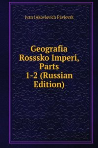 GEOGRAFIA ROSSSKO IMPERI PARTS 1-2 RUSS