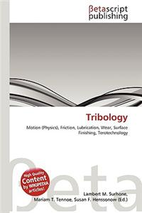 Tribology
