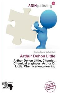 Arthur Dehon Little