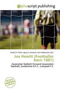 Joe Hewitt (Footballer Born 1881)