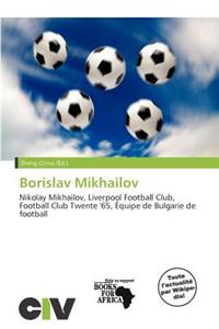 Borislav Mikhailov