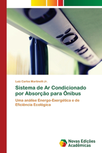 Sistema de Ar Condicionado por Absorção para Ônibus