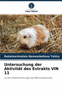 Untersuchung der Aktivität des Extrakts VIN 11