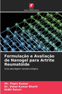 Formulação e Avaliação de Nanogel para Artrite Reumatóide