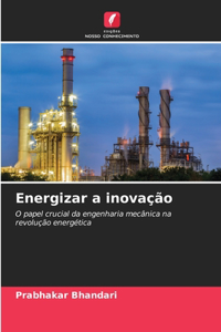 Energizar a inovação