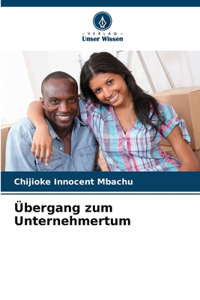 Übergang zum Unternehmertum