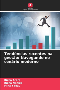 Tendências recentes na gestão