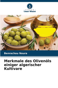 Merkmale des Olivenöls einiger algerischer Kultivare