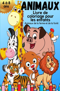 ANIMAUX Livre de coloriage pour les enfants de 4 à 8 ans