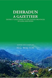 Dehradun: A Gazetteer