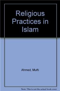 Religious Practices in Islam