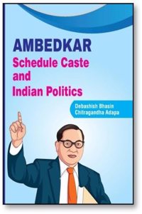 Ambedkar Schedule Caste and Indian Politics