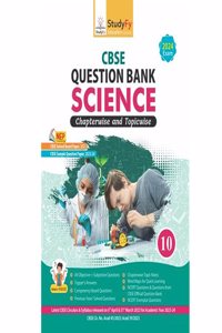 StudyFy Class 10 Science CBSE Question Bank For 2024 Board Exams | Chapterwise & Topicwise Notes | Previous Yearâ€™s Solved Questions