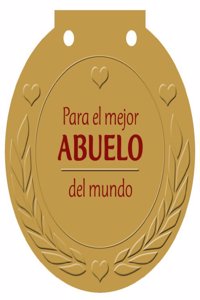 Para el mejor ABUELO del mundo: Â¡Una medalla para alguien muy especial!
