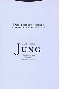 DOS Escritos Sobre Psicologia Analitica - Obras Completas 7 (Spanish Edition)