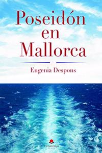Poseidon en Mallorca (Spanish Edition)