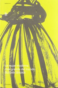 La Mujer Moderna Mas Grande del Mundo