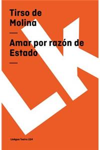 Amar por razón de Estado