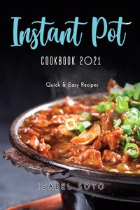 Instant Pot Cookbook 2021