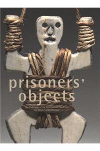 Prisoners' Objects